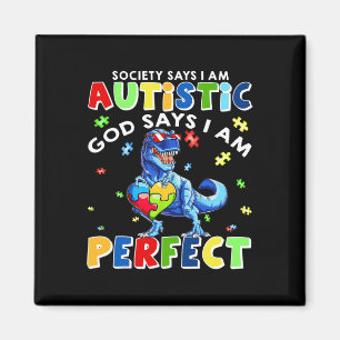 Aimant La société dit que je suis autiste Dieu dit que je