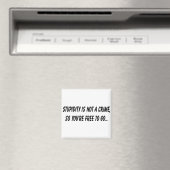 Aimant La stupidité n'est pas un crime (In Situ (Lave-vaisselle))