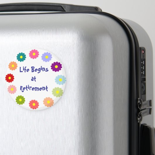 Aimant La vie commence à la retraite (In Situ (Bagages))