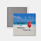 Aimant La vie commence à la retraite - Boisson gelée sur (Recto/Verso)