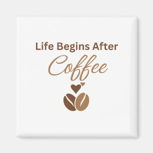 Aimant La vie commence après le café, Café du matin cosy