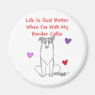 Aimant La vie de border collie est juste un meilleur