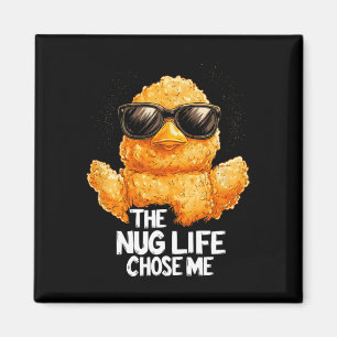 Aimant La vie de nug m'a choisie Drôle de poulet de fast-