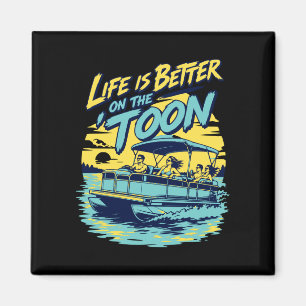 Aimant La vie des hommes est meilleure sur le bateau pont