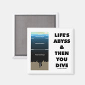 Aimant La vie est Abyss et puis vous plongez (zone pélagi (Recto/Verso)