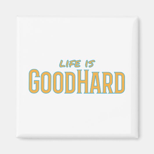 Aimant La vie est bonne (Devant)