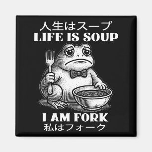 Aimant La vie est de la soupe je suis une fourchette gren