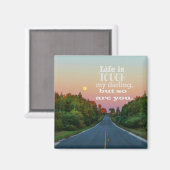 Aimant La vie est dure, mais vous aussi l'aimant (Recto/Verso)