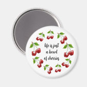 Aimant "La vie est juste un bol de cerises" (Recto/Verso)