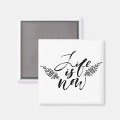 Aimant La vie est maintenant (Recto/Verso)