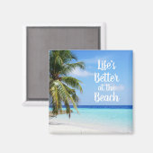 Aimant La vie est meilleure à la plage (Recto/Verso)