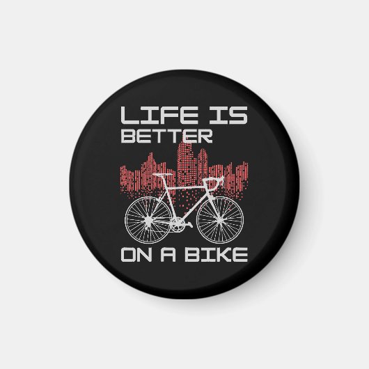 Aimant La vie est meilleure à vélo (Devant)