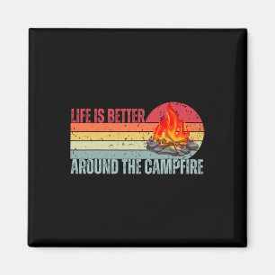 Aimant La vie est meilleure au feu de camp drôle campeur