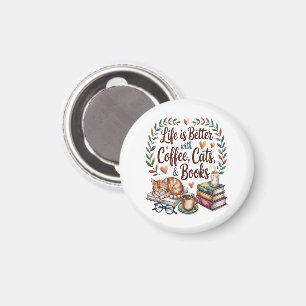 Aimant La vie est meilleure avec du café, des chats et de