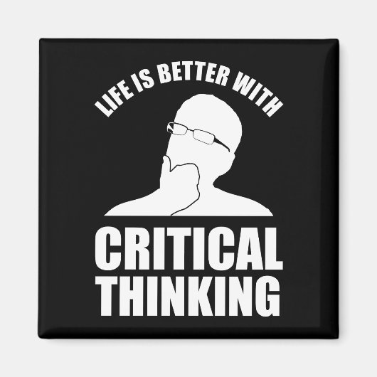 Aimant La Vie Est Meilleure Avec La Pensée Critique (Devant)