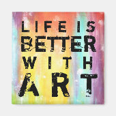 Aimant La vie est meilleure avec l'art (Devant)