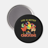 Aimant La vie est meilleure avec les poulets (Recto/Verso)