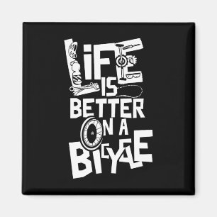 Aimant La vie est meilleure sur un vélo bicyclette cyclis
