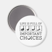 Aimant La Vie Est Pleine De Choix Importants (Recto/Verso)
