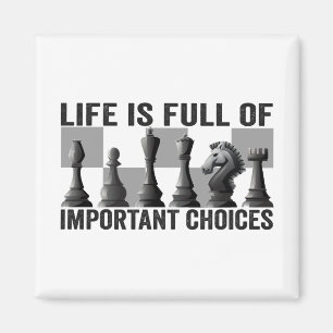 Aimant La vie est pleine de choix importants Joueur d'éch