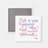 Aimant La vie est plus compliquée croissance personnelle  (Recto/Verso)