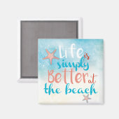 Aimant La vie est tout simplement meilleure à la plage Ci (Recto/Verso)