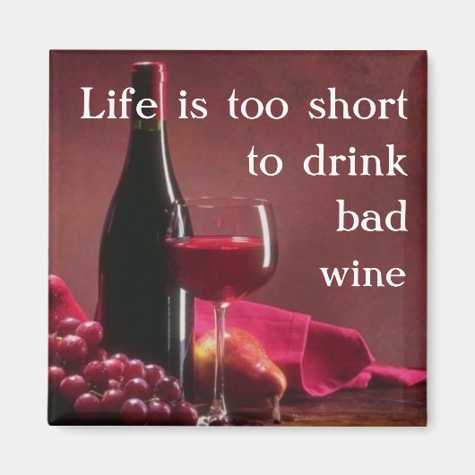 Aimant La vie est trop courte (Devant)