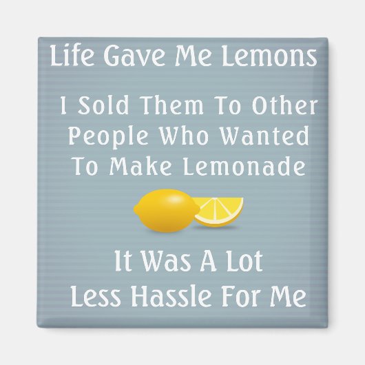 Aimant La vie m'a donné des citrons (Devant)