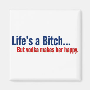 Aimant La vodka rend la vie heureuse