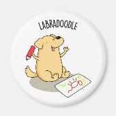 Aimant Labradoodle Funny Labrador Chien Pun (Devant)