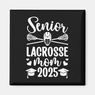 Aimant Lacrosse Senior Mom 2025 Lacrosse Player Senior Mo