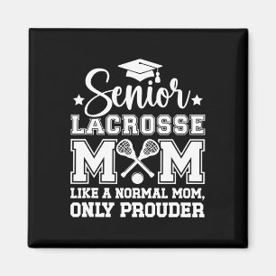 Aimant Lacrosse Senior Mom Prousse Lacrosse Player Senior