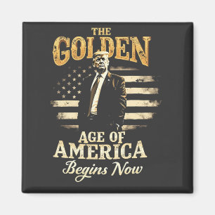 Aimant L'âge d'or de l'Amérique commence maintenant Trump
