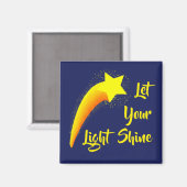 Aimant "Laisse Briller Ta Lumière" Star de tournage (Recto/Verso)