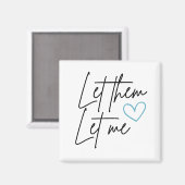 Aimant Laisse-Les Me Laisser Aimer (Recto/Verso)