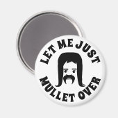 Aimant Laisse-Moi Juste Passer (Recto/Verso)