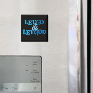 Aimant Laisser aller et laisser Dieu récupération Slogan 