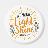 Aimant Laisser Briller Votre Lumière - Matthieu 5:16 Vers (Devant)