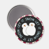 Aimant Laisser la neige Tshirts et cadeaux de vacances (Recto/Verso)