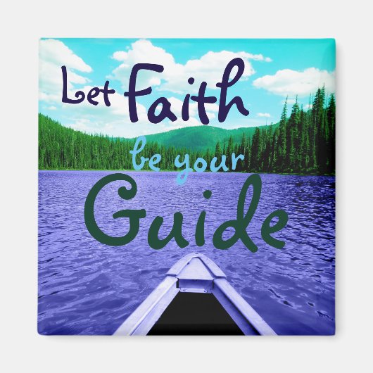 Aimant Laissez Faith être votre canot guide sur le lac (Devant)