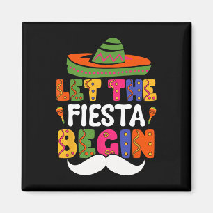 Aimant Laissez la fiesta commencer drôle Cinco De Mayo me