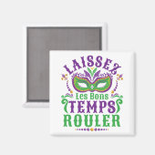 Aimant Laissez les Bons temps Rouler Mardi Gras (Recto/Verso)