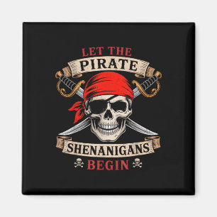 Aimant Laissez Les Shenanigans Pirates Commencer Le Crâne