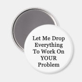 Aimant Laissez-moi abandonner Everying (Recto/Verso)