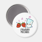 Aimant Lait fraise Shake Funny Food Pun (Recto/Verso)