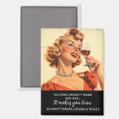 Aimant L'alcool ne vous fait pas grossir  (Recto/Verso)