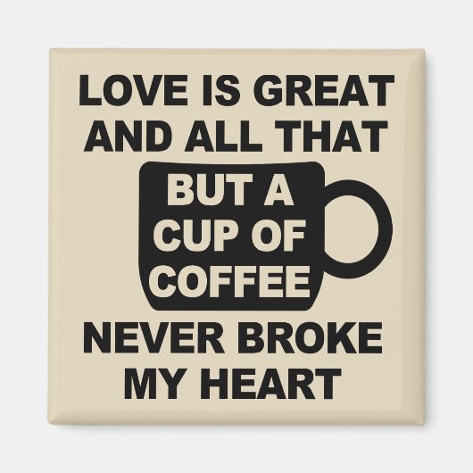 Aimant L'amour café casse mon cœur (Devant)