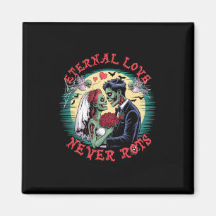 Aimant L'amour éternel ne pourrit jamais Zombie Mariage R