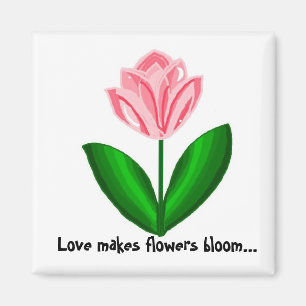Aimant L'amour fait fleurir les fleurs