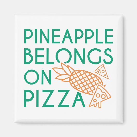 Aimant L'Ananas Appartient À La Pizza (Devant)